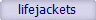 lifejackets