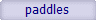 paddles