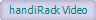 handiRack Video