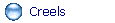   Creels
