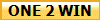 ONE 2 WIN